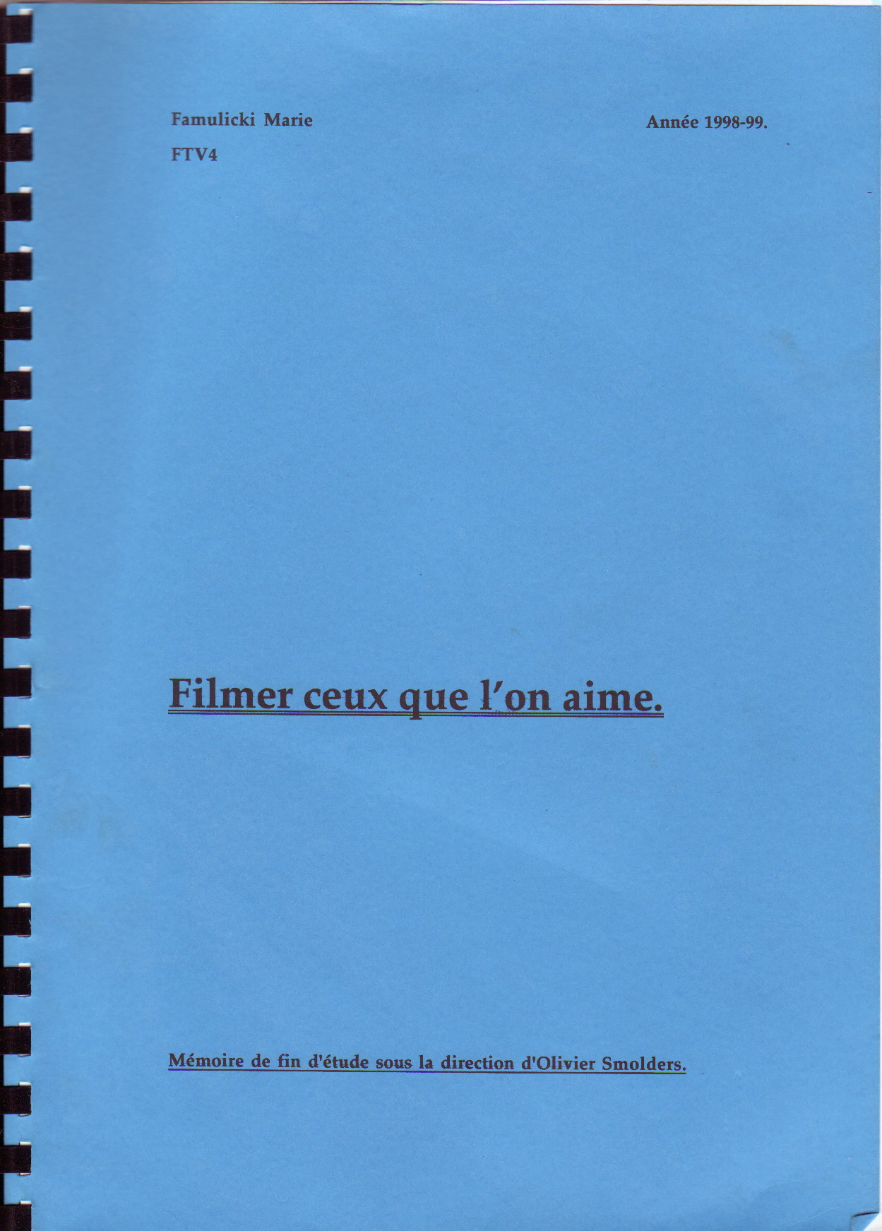 Filmer ceux que l'on aime